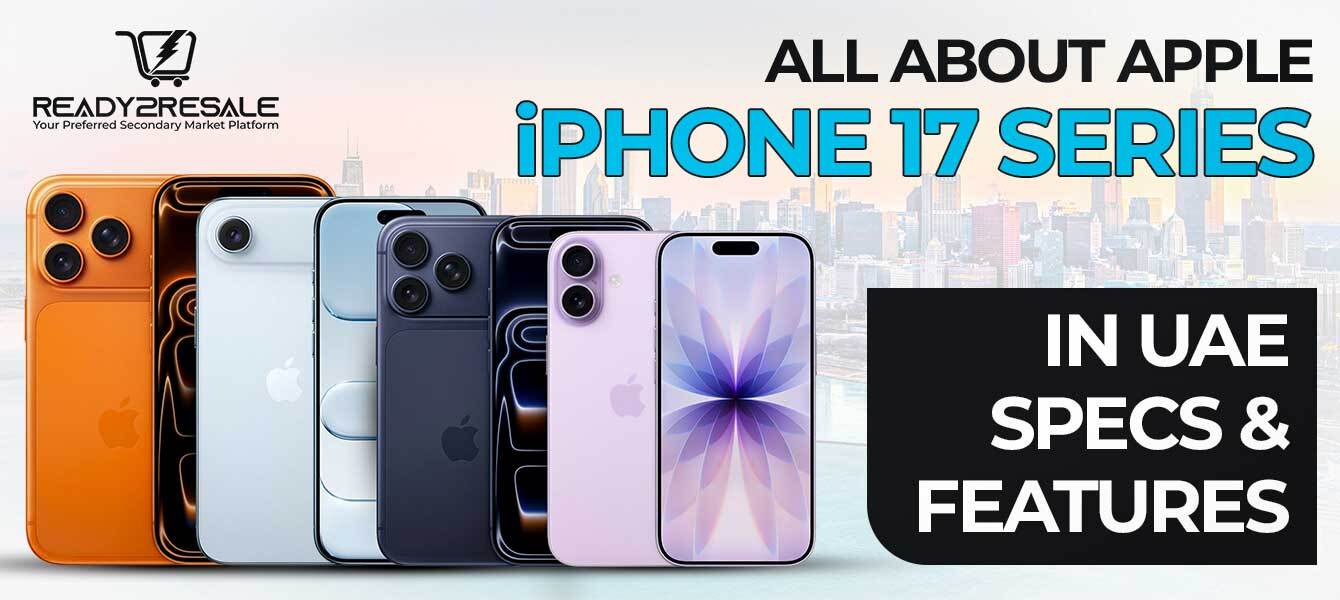 All About Apple iPhone 17 Series in UAE Specs and Features