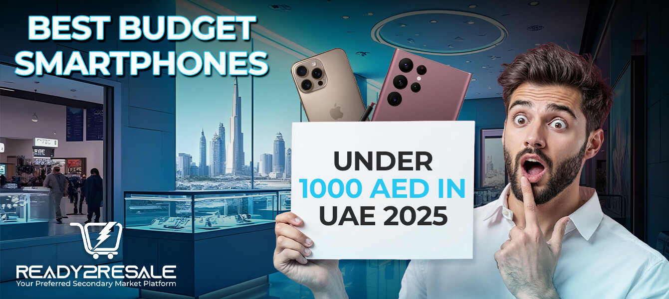 Best Budget Smartphones under 1000 AED in UAE 2025
