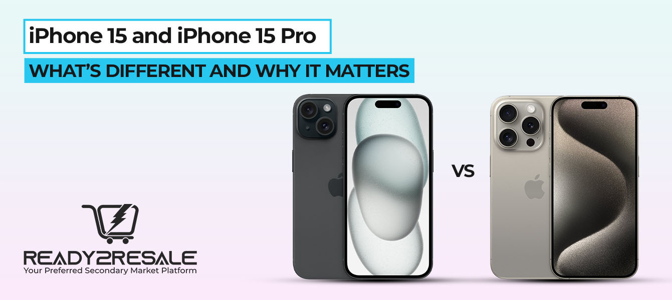 iPhone 15 and iPhone 15 Pro: What’s Different and Why It Matters