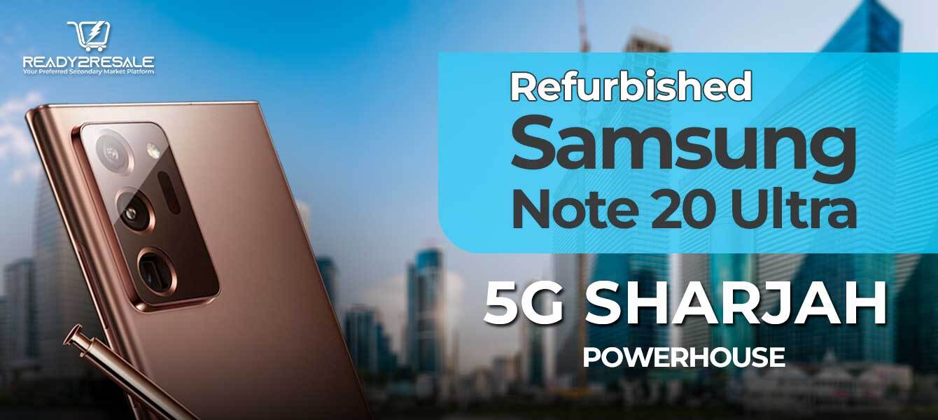Refurbished Samsung Note 20 Ultra 5G Sharjah: Powerhouse